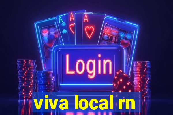 viva local rn
